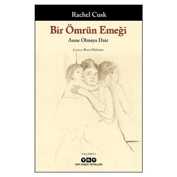Bir Ömrün Emeği - Rachel Cusk - Görsel 4