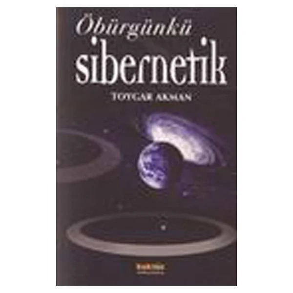 Öbür Günkü Sibernetik - Toygar Akman - Görsel 2