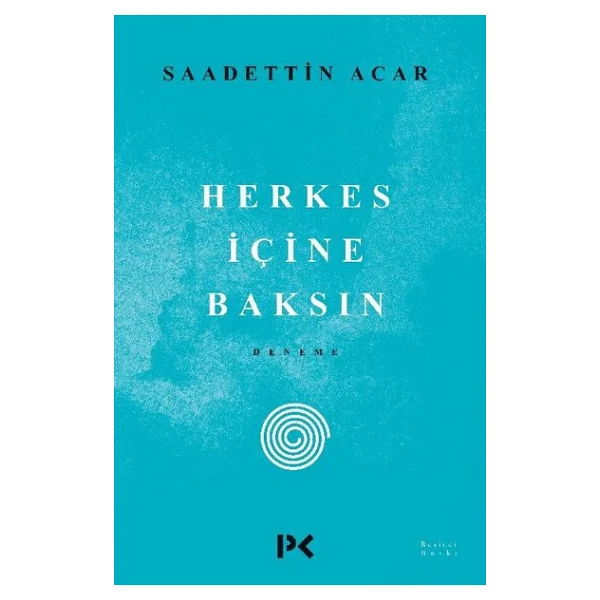 Herkes Içine Baksın - Saadettin Acar - Görsel 5