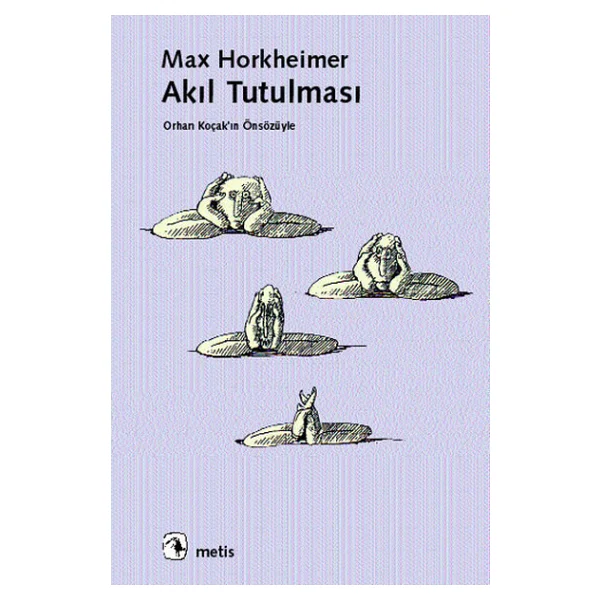 Akıl Tutulması - Max Horkheimer - Görsel 5