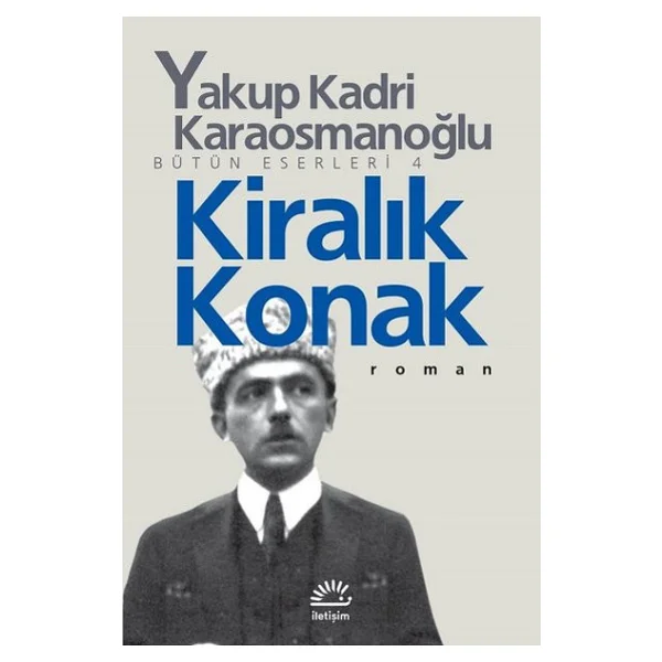 Kiralık Konak - Yakup Kadri Karaosmanoğlu - Görsel 5