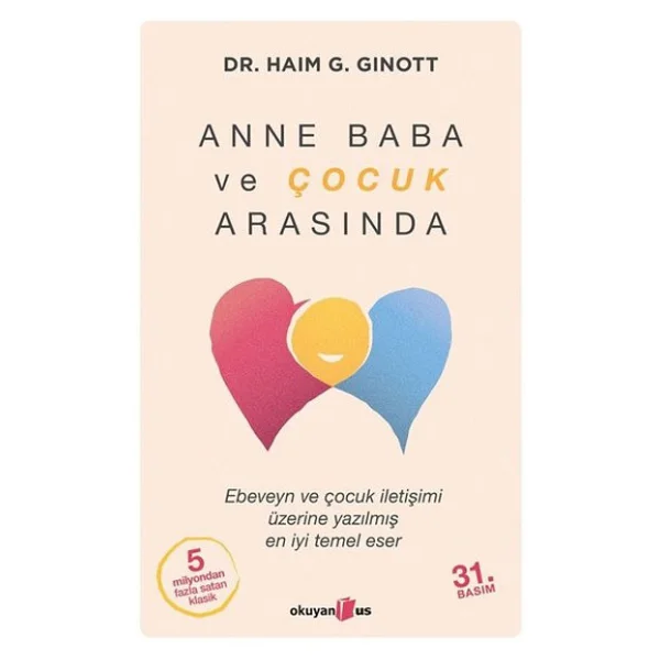 Anne Baba ve Çocuk Arasında - Haim G. Ginott - Görsel 9