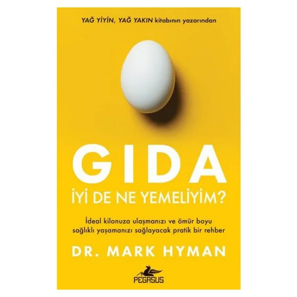 Pegasus Yayınları Gıda: İyi de Ne Yemeliyim? - Mark Hyman - Görsel 3