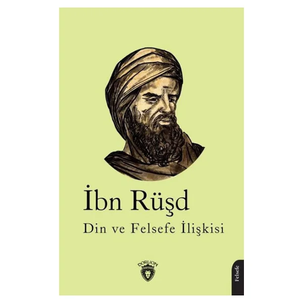 Faslü'l-Makal Felsefe ve Din İlişkisi - İbn Rüşd - Görsel 3