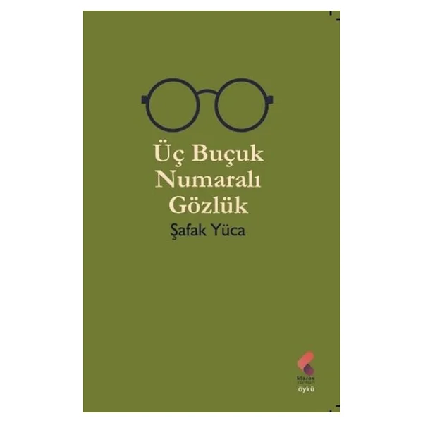 Üç Buçuk Numaralı Gözlük - Şafak Yüca - Görsel 3