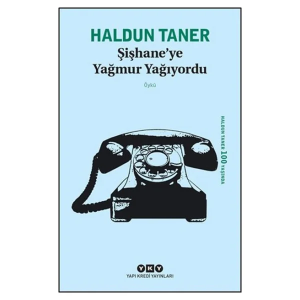 Şişhane'ye Yağmur Yağıyordu - Haldun Taner - Görsel 4