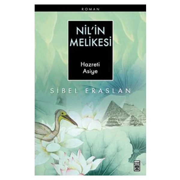 Nil'in Melikesi Hazreti Asiye - Sibel Eraslan - Görsel 4