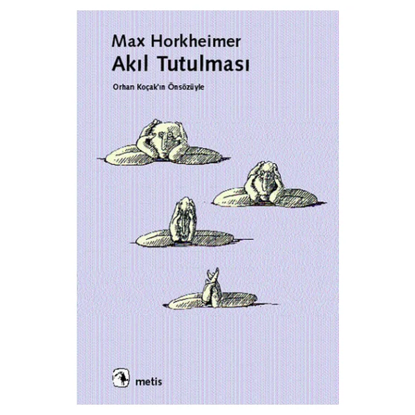 Akıl Tutulması - Max Horkheimer - Görsel 4