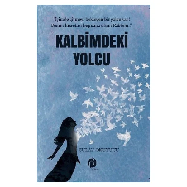 Kalbimdeki Yolcu - Gülay Okuyucu - Görsel 3
