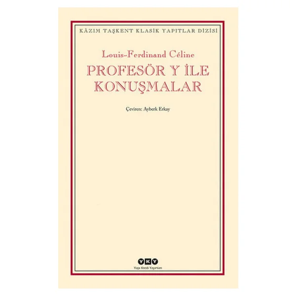 Profesör Y ile Konuşmalar - Louis-Ferdinand Celine - Görsel 3