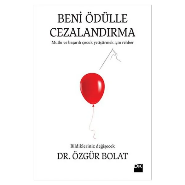 Beni Ödülle Cezalandırma - Dr. Özgür Bolat - Görsel 3