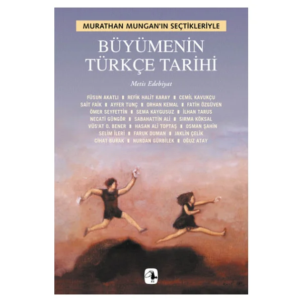 Büyümenin Türkçe Tarihi - Murathan Mungan - Görsel 5