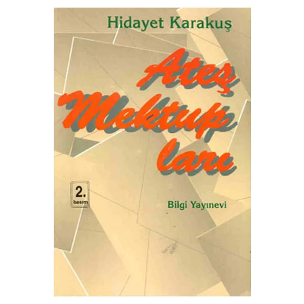 Ateş Mektupları - Hidayet Karakuş - Görsel 3