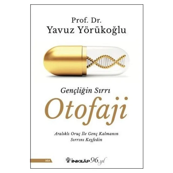 Gençliğin Sırrı Otofaji - Yavuz Yörükoğlu - Görsel 4