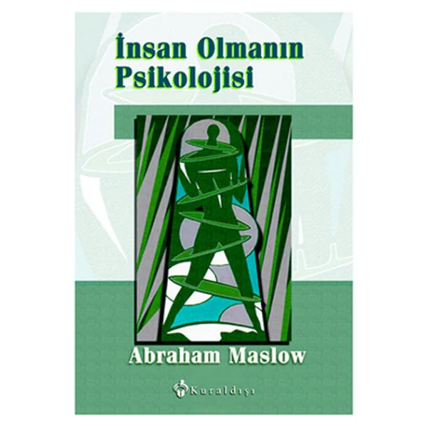 İnsan Olmanın Psikolojisi - Abraham Maslow - Görsel 4