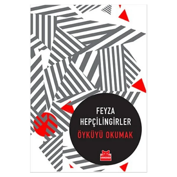 Öyküyü Okumak - Feyza Hepçilingirler - Görsel 6