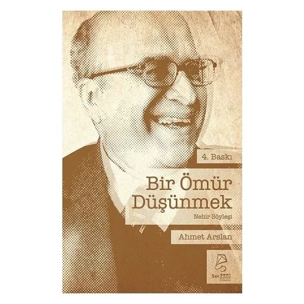 Bir Ömür Düşünmek - Ahmet Arslan - Görsel 5