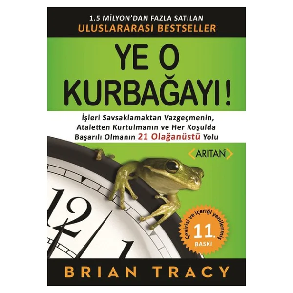 Ye O Kurbağayı! - Brian Tracy - Görsel 4