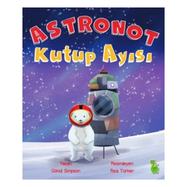 Astronot Kutup Ayısı - Gönül Simpson - Görsel 3