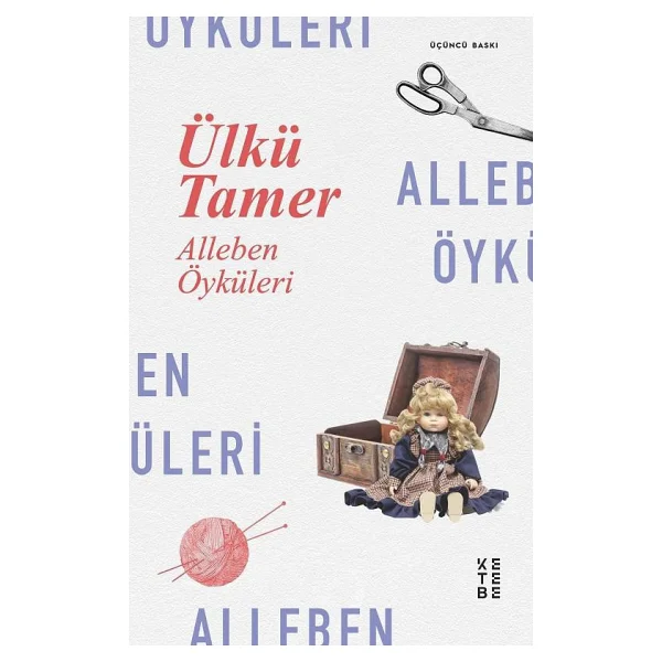 Alleben Öyküleri - Ülkü Tamer - Görsel 4
