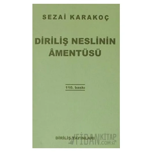 Diriliş Neslinin Amentüsü - Sezai Karakoç - Görsel 2