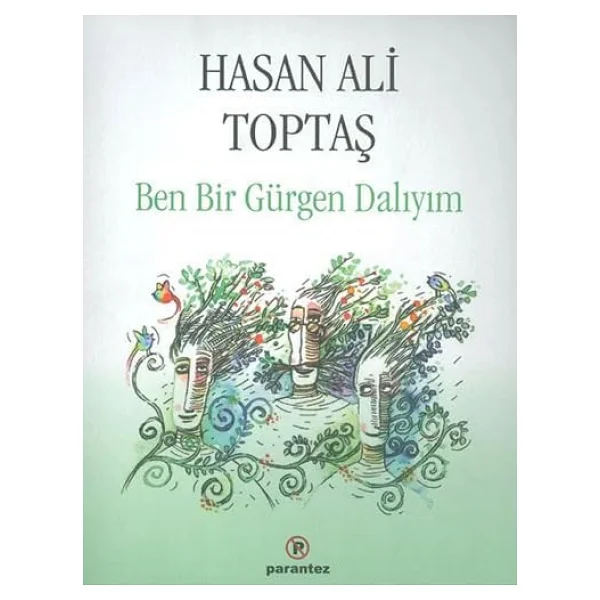 Ben Bir Gürgen Dalıyım - Hasan Ali Toptaş - Görsel 3