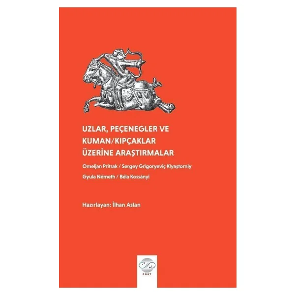 Uzlar, Pecenegler ve Kuman - Kıpcaklar Üzerine Araştırmalar - İlhan Aslan - Görsel 2