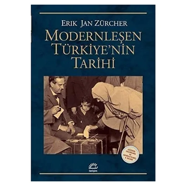 Modernleşen Türkiye'nin Tarihi - Erik Jan Zürcher - Görsel 3