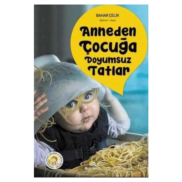 Anneden Çocuğa Doyumsuz Tatlar - Görsel 7