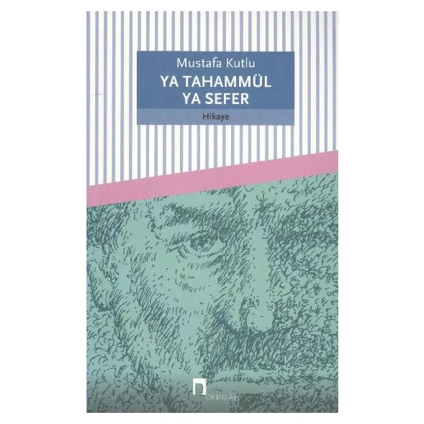 Ya Tahammül Ya Sefer - Mustafa Kutlu - Görsel 2