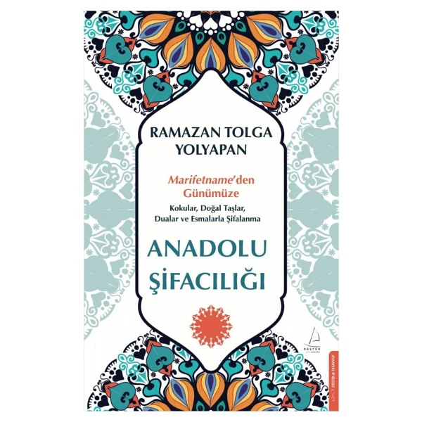 Anadolu Şifacılığı - Ramazan Tolga Yolyapan - Görsel 4