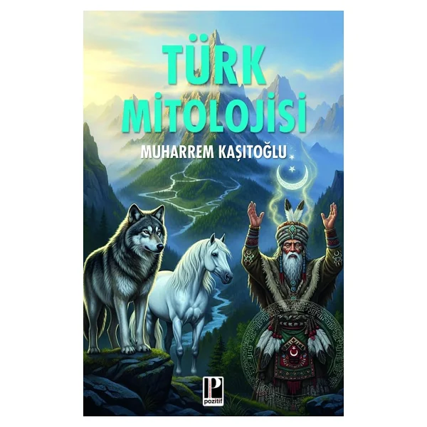 Türk Mitolojisi - Nuray Bilgili - Görsel 4