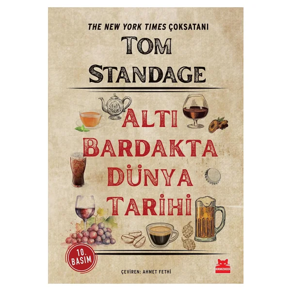 Altı Bardakta Dünya Tarihi - Tom Standage - Görsel 3