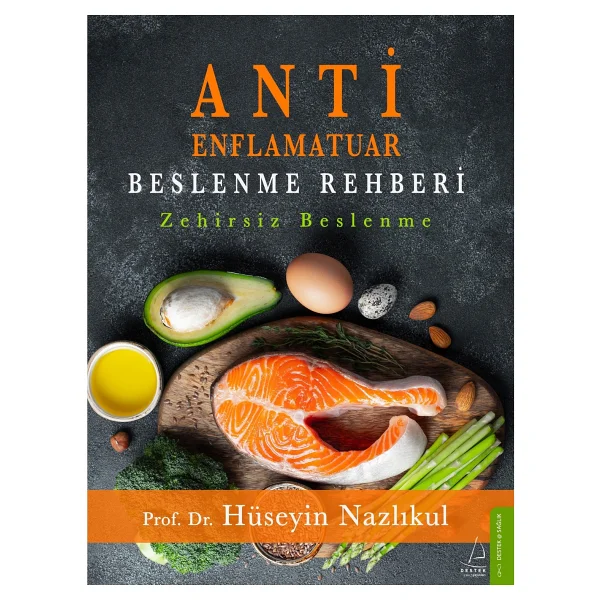 Anti Enflamatuar Beslenme Rehberi - Hüseyin Nazlıkul - Görsel 2
