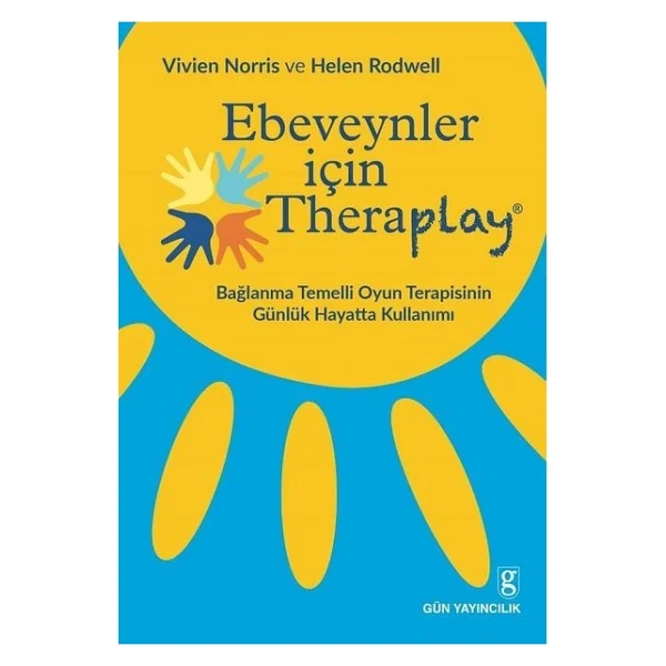 Ebeveynler İçin Theraplay - Vivien Norris, Helen Rodwell - Görsel 4