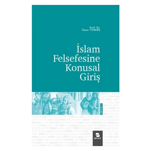 İslam Felsefesine Konusal Giriş - Ömer Türker - Görsel 2