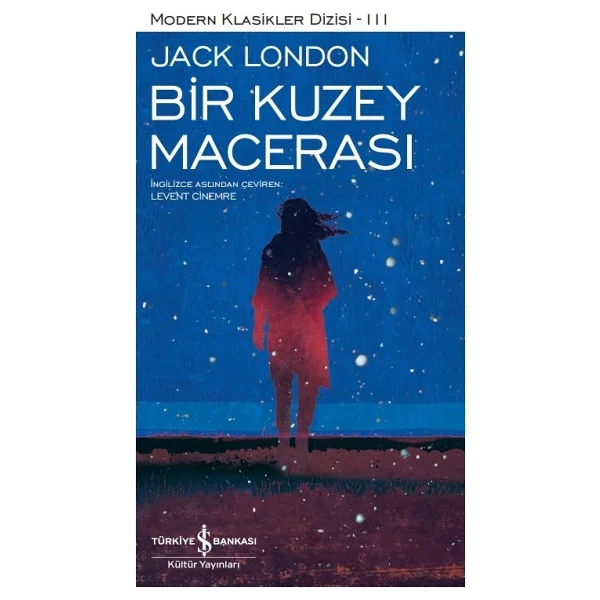 Bir Kuzey Macerası (Ciltli) - Jack London - Görsel 3
