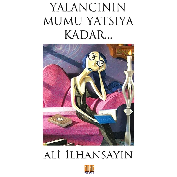 Yalancının Mumu Yatsıya Kadar - Ali İlhansayın - Görsel 2