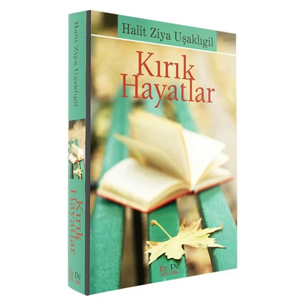 Kırık Hayatlar - Halid Ziya Uşaklıgil - Görsel 3