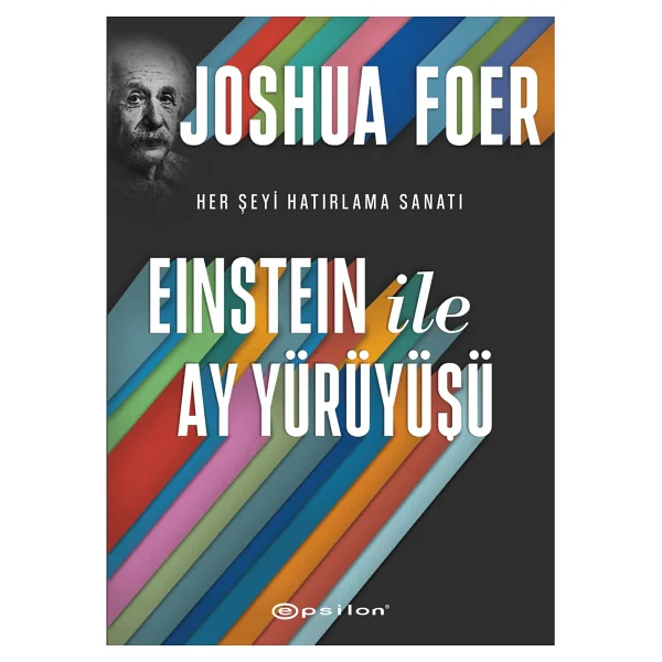 Einstein ile Ay Yürüyüşü - Joshua Foer - Görsel 3