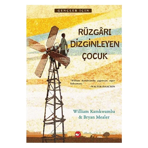 Rüzgarı Dizginleyen Çocuk - Bryan Mealer, William Kamkwamba - Görsel 6