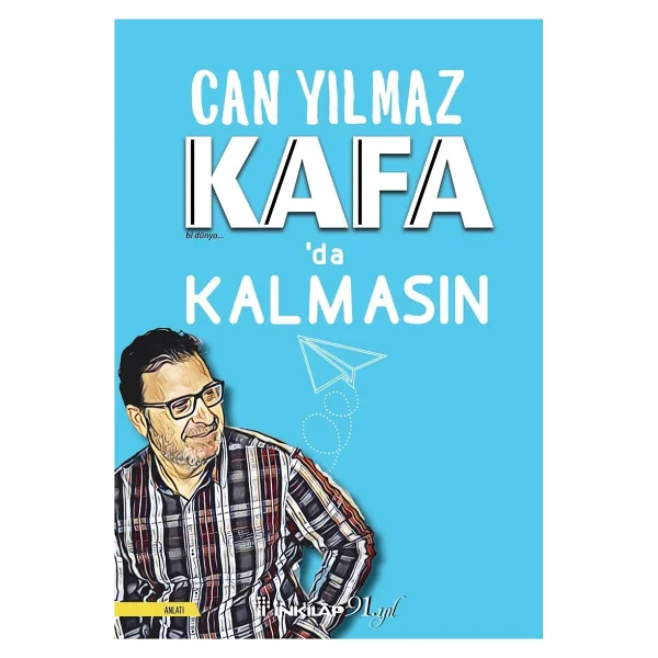 Kafa'da Kalmasın - Schopenhauer'ın Askerleriyiz! - Can Yılmaz - Görsel 3