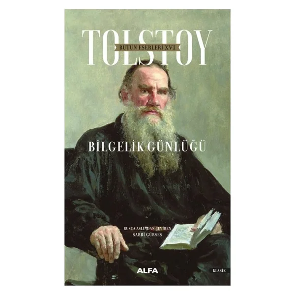 Bütün Eserleri 16: Bilgelik Günlüğü - Lev Nikolayeviç Tolstoy - Görsel 3