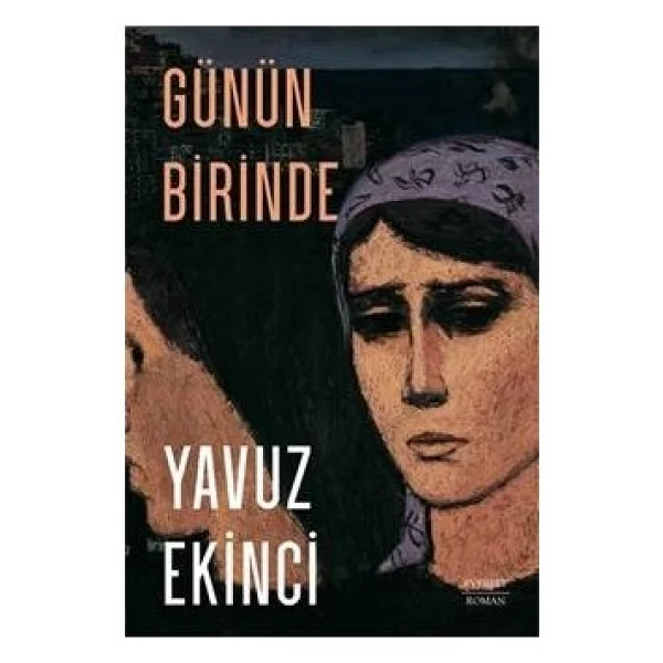 Günün Birinde - Yavuz Ekinci - Görsel 2