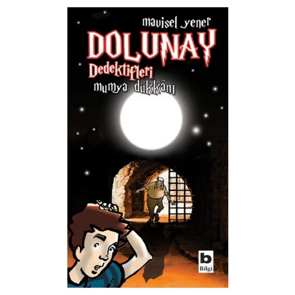 Dolunay Dedektifleri 3 - Mumya Dükkanı - Mavisel Yener - Görsel 2