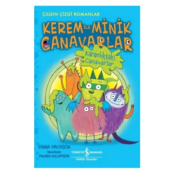 Kerem ile Minik Canavarlar: Karanlıktaki Canavarlar - Zanna Davidson - Görsel 2