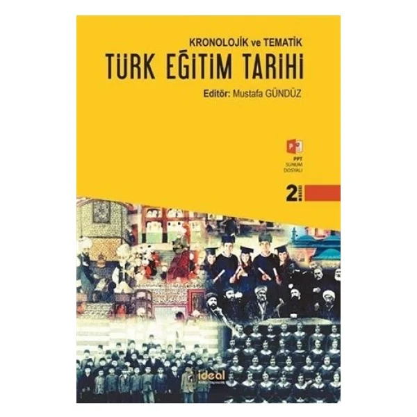 Kronolojik ve Tematik Türk Eğitim Tarihi - Mustafa Gündüz - Görsel 2