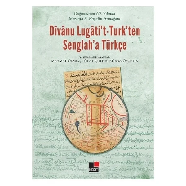 Divanu Lugati't-Turk'ten Senglah'a Türkçe - Görsel 2