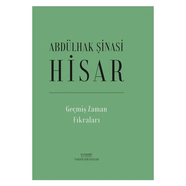 Geçmiş Zaman Fıkraları - Abdülhak Şinasi Hisar - Görsel 4