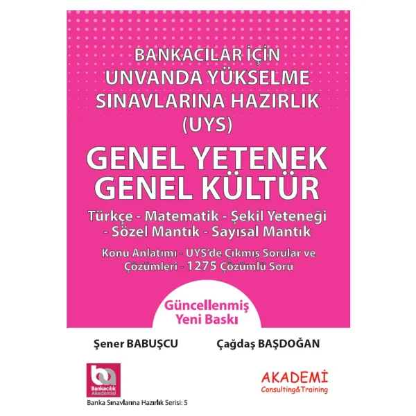 Akademi Bankacılar için Görevde/Unvanda Yükselme Genel Yetenek Genel Kültür Akademi Consulting Yayınları - Görsel 3